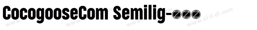 CocogooseCom Semilig字体转换